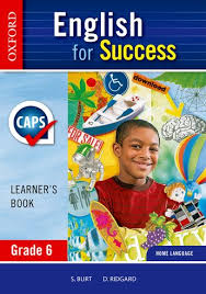 ENGLISH HOME LANGUAGE GRADE 6 FOR SUCCESS LEARNER BOOK