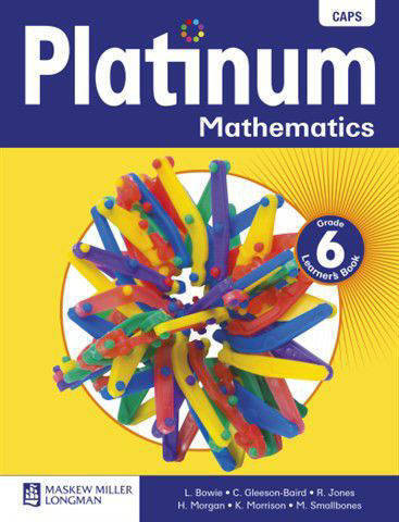 MATHEMATICS GRADE 6 PLATINUM LEARNER BOOK