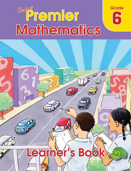 MATHEMATICS GRADE 6 PREMIER LEARNER BOOK