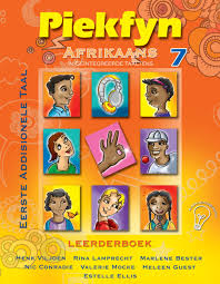 AFRIKAANS FIRST ADDITIONAL LANGUAGE GRADE 7 PIEKFYN LEARNER BOOK