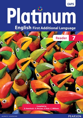 ENGLISH FIRST ADDITIONAL LANGUAGE GRADE 7 PLATINUM READER