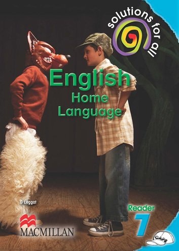 ENGLISH HOME LANGUAGE GRADE 7 SOLUTIONS FOR ALL READER