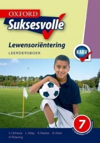 LEWENSORIENTERING GRADE 7 OXFORD SUCCESSFUL LEARNER BOOK