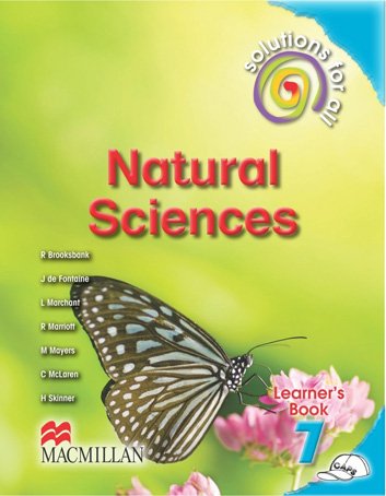 NATURAL SCIENCES GRADE 7 SOLUTIONS FOR ALL LEARNER BOOK