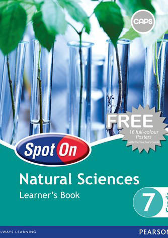 NATURAL SCIENCES GRADE 7 SPOT ON LEARNER BOOK