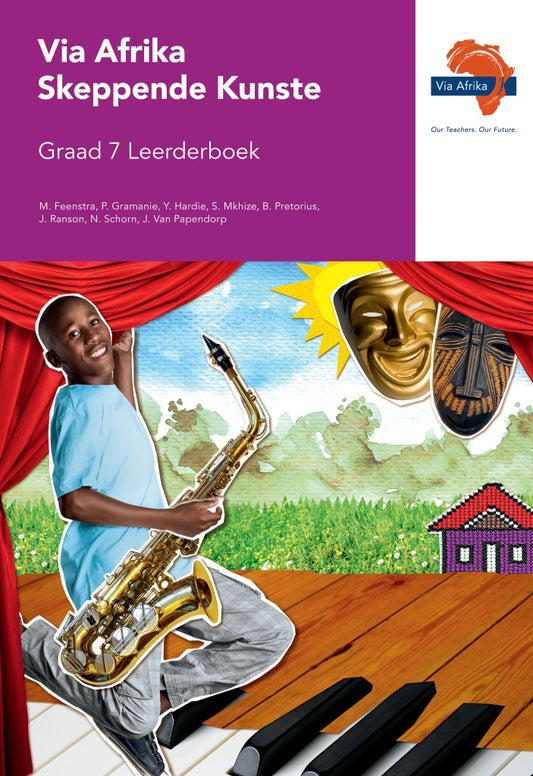 SKEPPENDE KUNSTE GRADE 7 VIA AFRIKA LEARNER BOOK