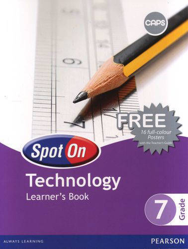 TECHNOLOGY GRADE 7 SPOT ON LEARNER BOOK