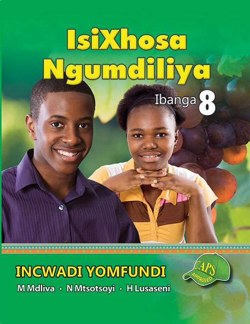 ISIXHOSA HOME LANGUAGE GRADE 8 LEARNER BOOK