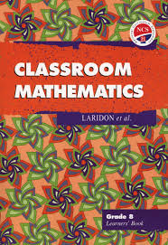 MATHEMATICS GRADE 8 CLASSROOM LEARNER BOOK NCS CURRICULUM