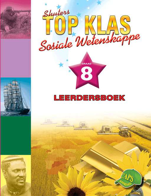 SOSIALE WETENSKAPPE GRADE 8 TOP KLAS LEARNER BOOK