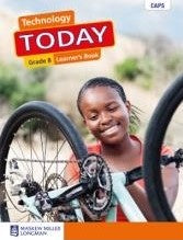 TECHNOLOGY GRADE 8 TODAY LEARNER BOOK