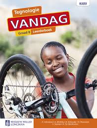 TEGNOLOGIE GRADE 8 VANDAG LEARNER BOOK