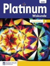 WISKUNDE GRADE 8 PLATINUM LEARNER BOOK