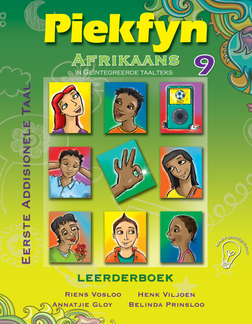 AFRIKAANS FIRST ADDITIONAL LANGUAGE GRADE 9 PIEKFYN LEARNER BOOK