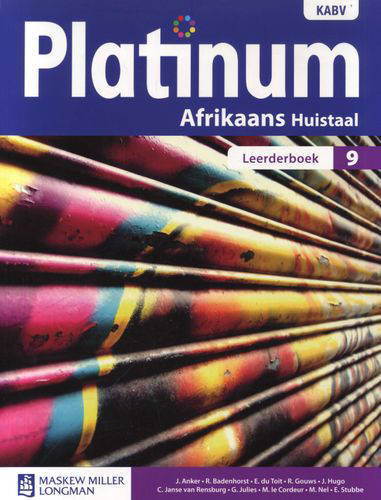 AFRIKAANS HOME LANGUAGE GRADE 9 PLATINUM LEARNER BOOK