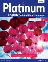 ENGLISH FIRST ADDITIONAL LANGUAGE GRADE 9 PLATINUM LEARNER BOOK