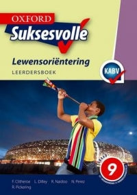 LEWENSORIENTERING GRADE 9 OXFORD SUCCESSFUL LEARNER BOOK