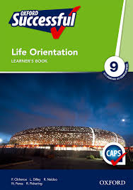 LIFE ORIENTATION GRADE 9 OXFORD SUCCESSFUL LEARNER BOOK