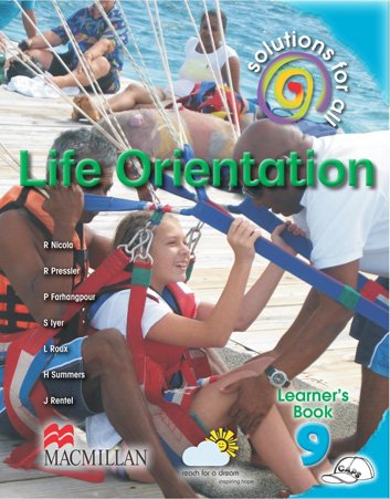 LIFE ORIENTATION GRADE 9 SOLUTIONS FOR ALL LEARNER BOOK