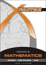 MATHEMATICS GRADE 9 X-FACTOR STUDY GUIDE