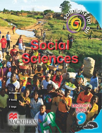 SOCIAL SCIENCES GRADE 9 SOLUTIONS FOR ALL LEARNER BOOK