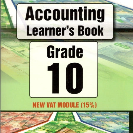 ACCOUNTING GRADE 10 NEW ERA 2022 EDITION LEARNER BOOK