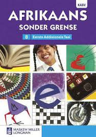 AFRIKAANS FIRST ADDITIONAL GRADE 8 SONDER GRENSE LEARNERS BOOK