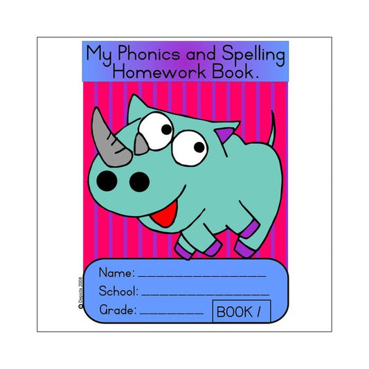 THE PHONICS AND SPELLING HOMEWORK BOOK 1