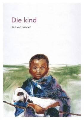 DIE KIND - JAN VAN TONDER