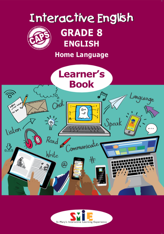 ENGLISH HOME LANGUAGE GRADE 8 INTERACTIVE LEARNER BOOK