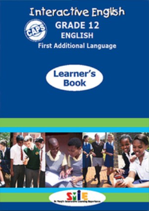 ENGLISH FIRST ADDITIONAL LANGUAGE GRADE 12 INTERACTIVE LEARNER BOOK