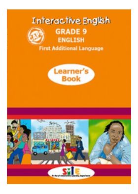 ENGLISH FIRST ADDITIONAL LANGUAGE GRADE 9 INTERACTIVE