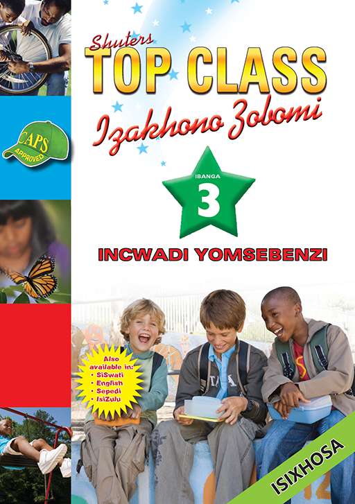 LIFE SKILLS GRADE 3 ISIXHOSA TOP CLASS LEARNER WORKBOOK