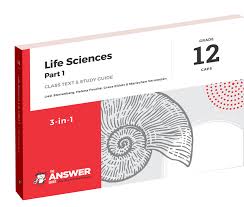 LIFE SCIENCES GRADE 12 ANSWER SERIES PART 1 LEARNER BOOK