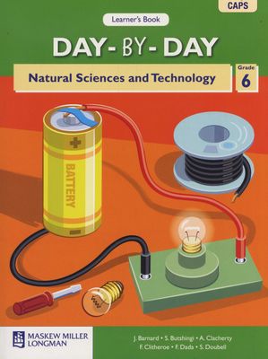 NATURAL SCIENCES & TECHNOLOGY GRADE 6 DAY BY DAY