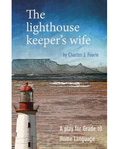 THE LIGHTHOUSE KEEPERS WIFE - READER - GR 10