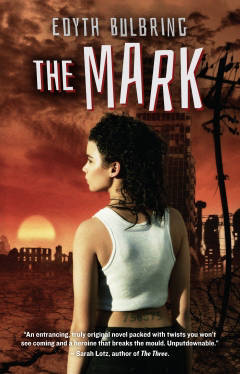 THE MARK - EDYTH BULBRING