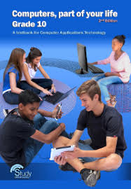 COMPUTERS, PART OF YOUR LIFE GRADE 10 (2ND EDITION)