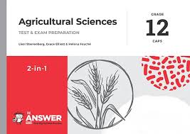 AGRICULTURAL SCIENCES GRADE 12