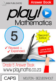 PLAY MATHEMATICS GRADE 5 ANSWER  BOOK