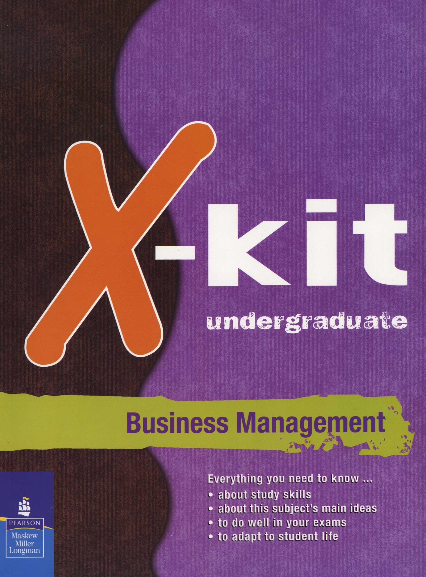 BUSINESS MANAGEMENT UNDERGRADUATE X-KIT STUDY GUIDE