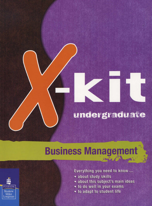 BUSINESS MANAGEMENT UNDERGRADUATE X-KIT STUDY GUIDE